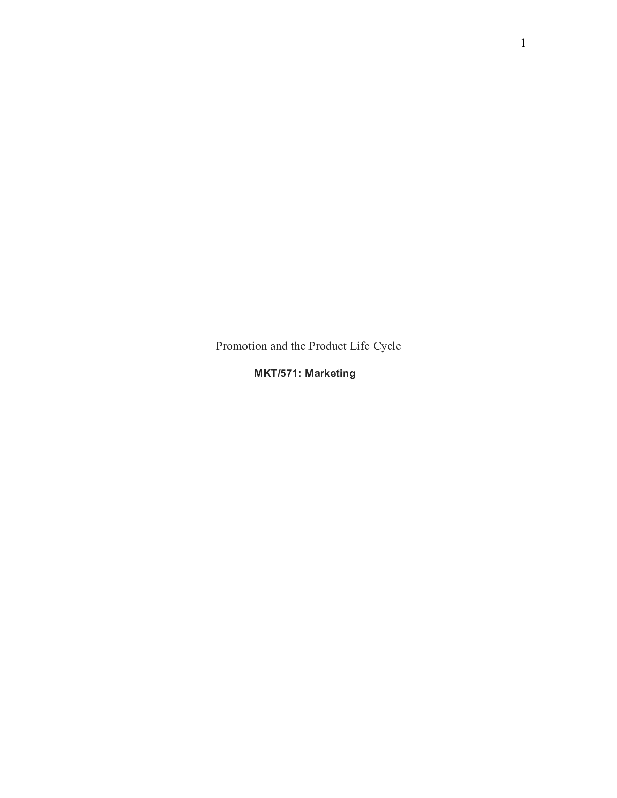 Preview of Promotion and the Product Life Cycle.docx    Promotion and the Product Life Cycle  MKT/571